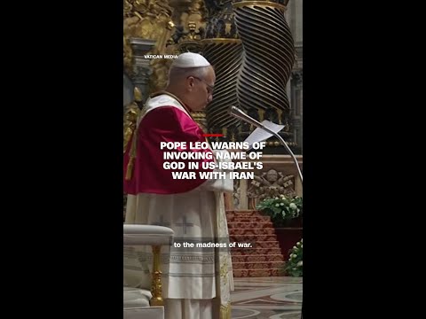 Pope Leo warns of invoking name of God in US-Israel’s war with Iran