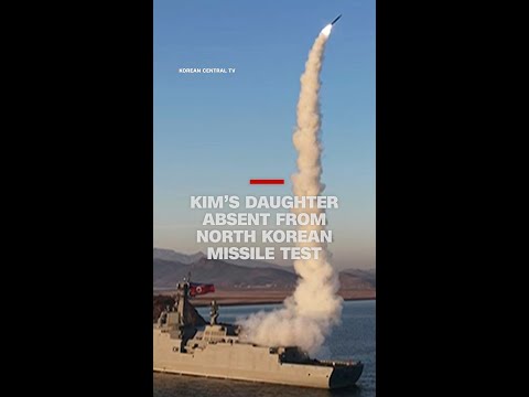 Kim’s daughter absent from North Korean missile test