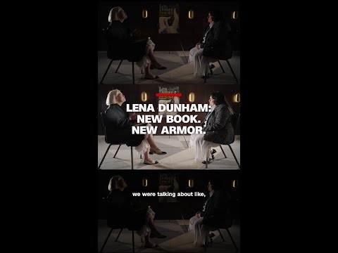 Lena Dunham: New book. New armor.