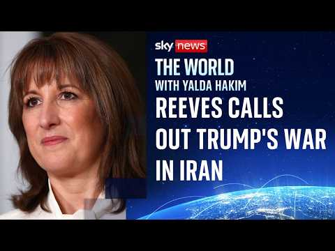 Rachel Reeves being ‘forthright’ as she calls out Trump’s war in Iran