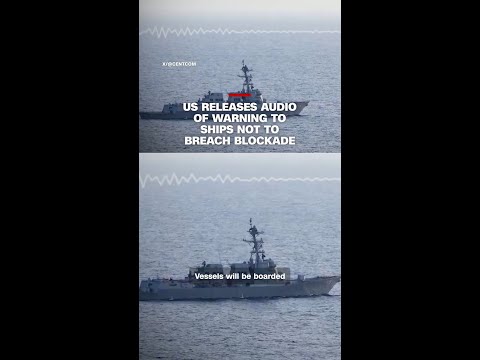 US releases audio of warning to ships not to breach blockade