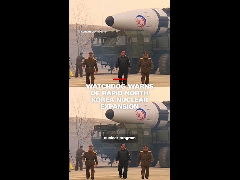 Watchdog warns of rapid North Korea nuclear expansion