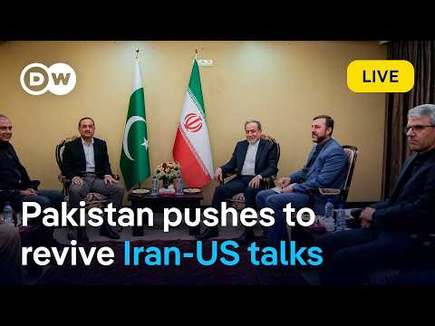 LIVE: Pakistan pushes for breakthrough in US-Iran talks | DW News
