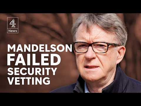 Mandelson appointed US ambassador despite failing security vetting