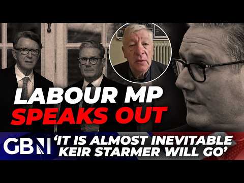 ‘Keir Starmer WILL GO!’ Labour MP SPEAKS OUT on Peter Mandelson scandal as pressure mounts on PM