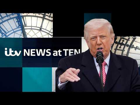 Watch ITV News at Ten LIVE – as Trump tells the UK to secure its own oil