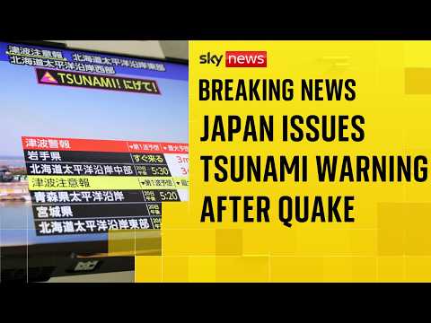 BREAKING: Evacuation order in parts of Japan as major earthquake triggers tsunami
