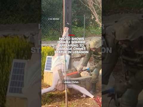 Photo shows Israeli solider appearing to damage Christ statue in Lebanon