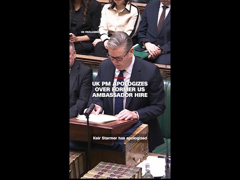 UK PM apologizes over former US ambassador hire