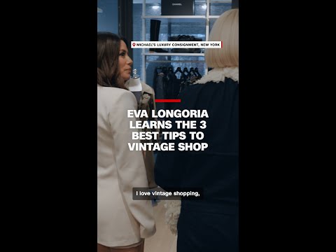 Eva Longoria learns the 3 tips to finding vintage gems from CNN style expert