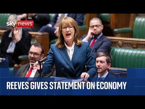 Chancellor Rachel Reeves gives statement on economy