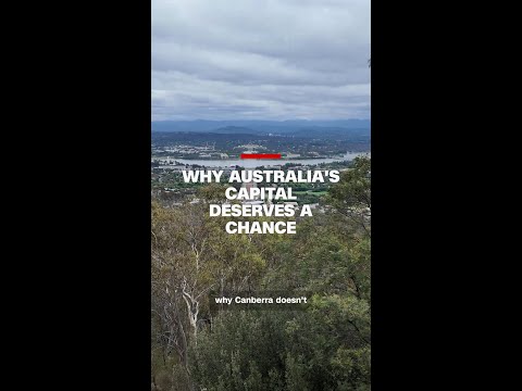 Aussies will tell you not to visit Canberra—here’s why you should go anyway