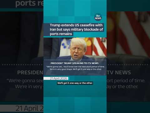 Trump extends US ceasefire with Iran but says military blockade of ports remain
