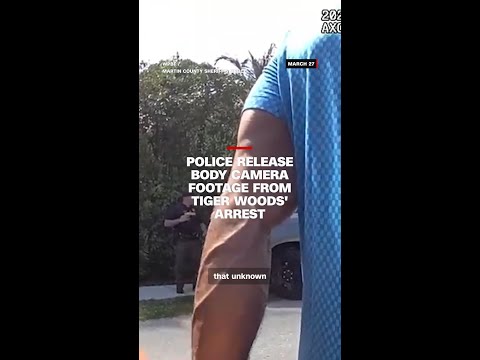 Police release body camera footage from Tiger Woods’ arrest