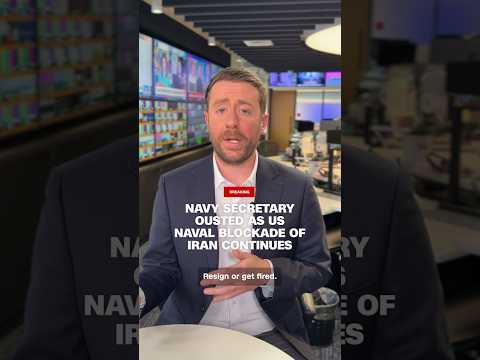 Navy secretary ﻿ousted as US naval blockade of Iran continues