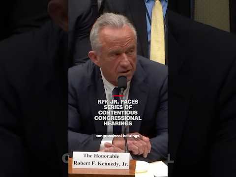 RFK Jr. faces series of contentious congressional hearings