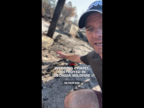 Wedding chapel destroyed in Georgia wildfire