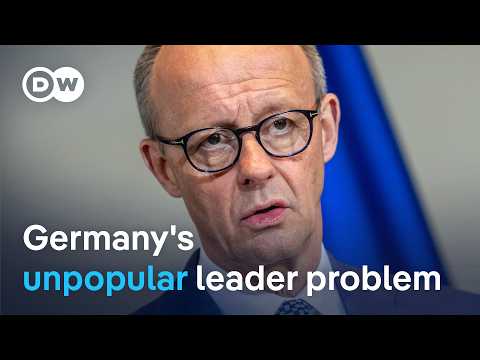Why is Chancellor Merz so unpopular — and is it fair?