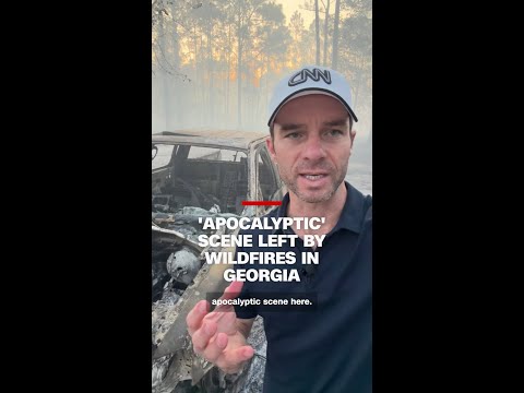 ‘Apocalyptic’ scene left by wildfires in Georgia