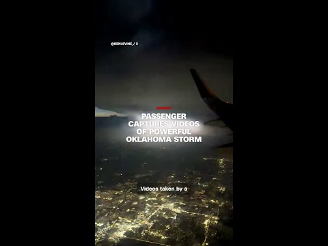 Passenger captures videos of powerful Oklahoma storm