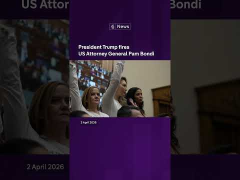 President Trump fires US Attorney General Pam Bondi