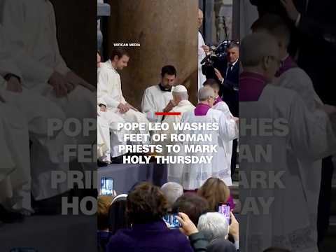 Pope Leo washes feet of Roman priests to mark Holy Thursday
