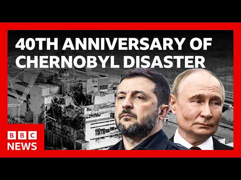Ukraine accuses Russia of ‘nuclear terrorism’ on 40th anniversary of Chernobyl | BBC News