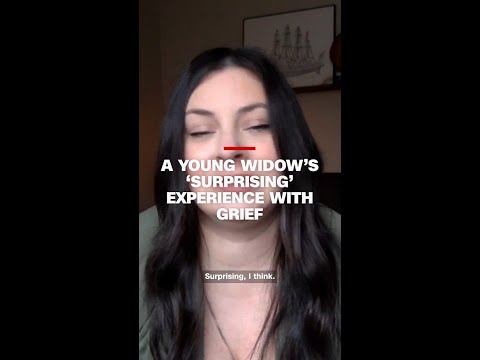 A young widow’s ‘surprising’ experience with grief