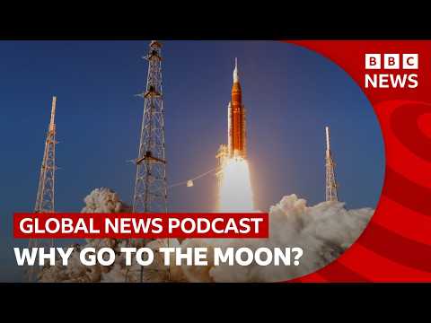 Why are humans going back to the Moon? | Global News Podcast