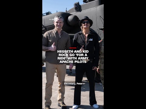 Hegseth and Kid Rock go ‘for a ride’ with Army Apache pilots