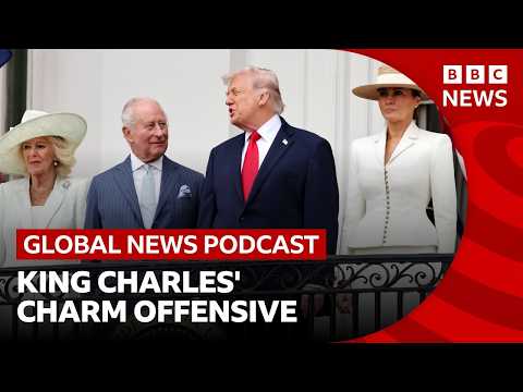 Can King Charles change Trump’s mind about the UK? | Global News Podcast