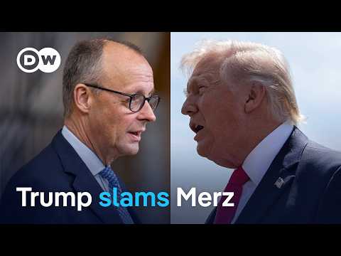 Trump lashes out at German Chancellor after Merz’ Iran comment | DW News