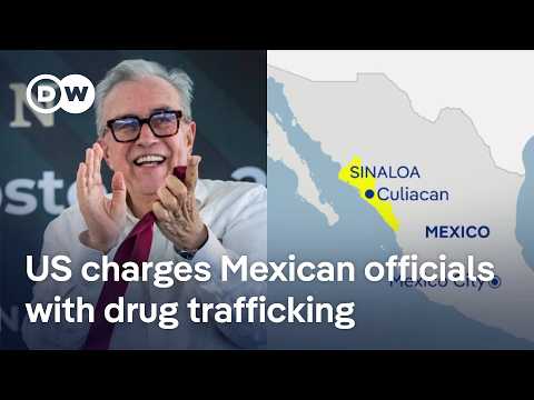 US Charges Mexico’s Sinaloa Governor with drug trafficking | DW News