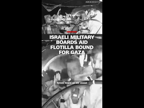 Israeli military boards aid flotilla bound for Gaza