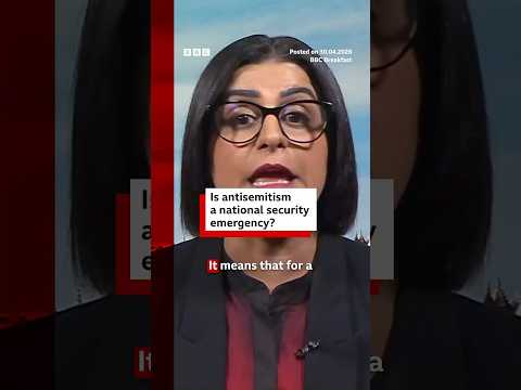 Is antisemitism a national security emergency? #BBCNews