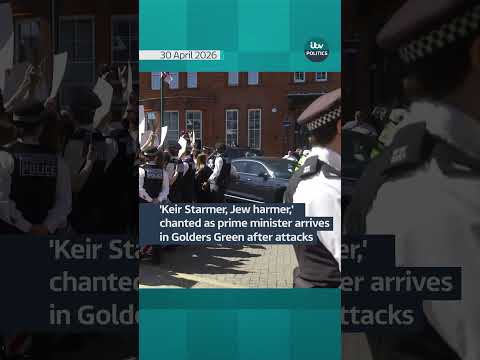 Starmer faces angry chants when arriving in Golders Green