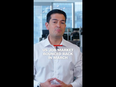 US job market bounced back in March