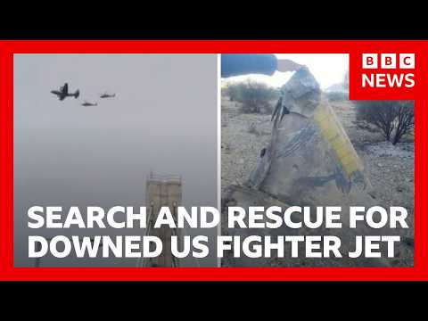 Search and rescue operation under way after US fighter jet shot down over Iran | BBC News