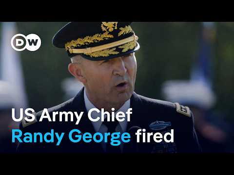 Pete Hegseth pushes US Army Chief Randy George to step down | DW News