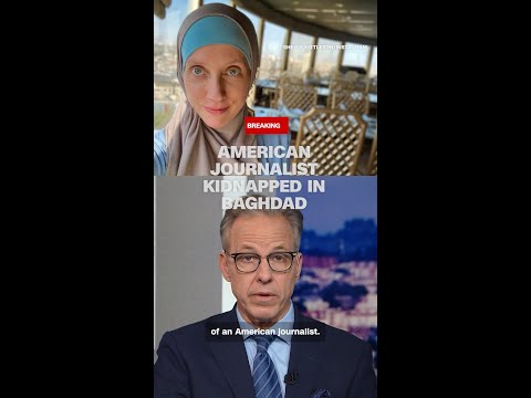 American journalist kidnapped in Baghdad