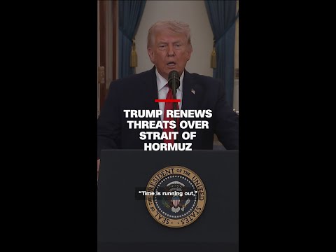 Trump renews threats over Strait of Hormuz