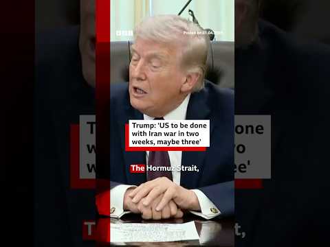 “US to be done with Iran war in two weeks, maybe three”, President Trump says. #Iran #BBCNews