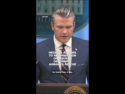 Hegseth alludes to resurrection of Jesus in describing airman’s rescue