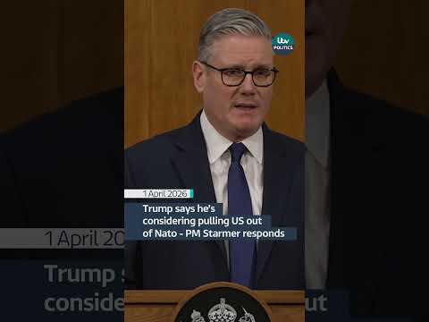 Starmer responds to reports that Donald Trump is considering leaving Nato