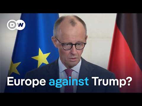 Europe returning fire against Trump | DW News