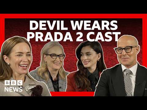Devil Wears Prada 2 cast explain why they came back | BBC News