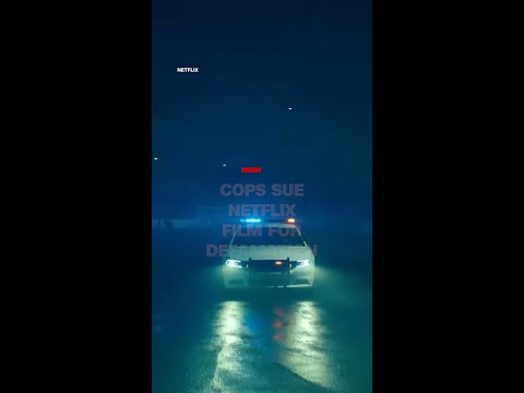 Cops sue Netflix film for defamation