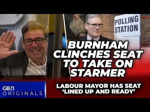 Andy Burnham ‘has safe seat READY to go’ as Manchester mayor heads to London to TAKE ON Keir Starmer