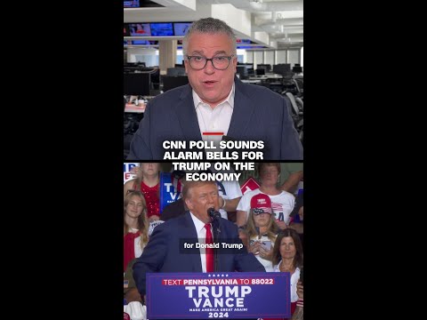 CNN poll sounds alarm bells for Trump on the economy