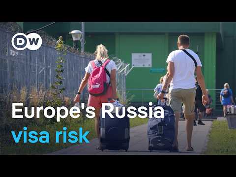 Are Russian soldiers sneaking into the EU on tourist visas? | DW News